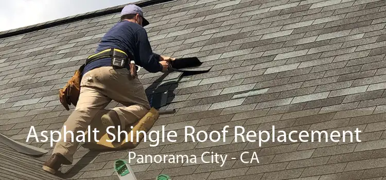 Asphalt Shingle Roof Replacement Panorama City - CA